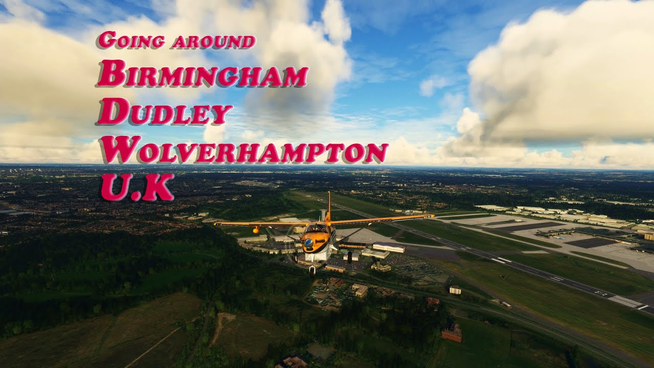 Going Around Birmingham, Dudley & Wolverhampton, U.K. | MSFS