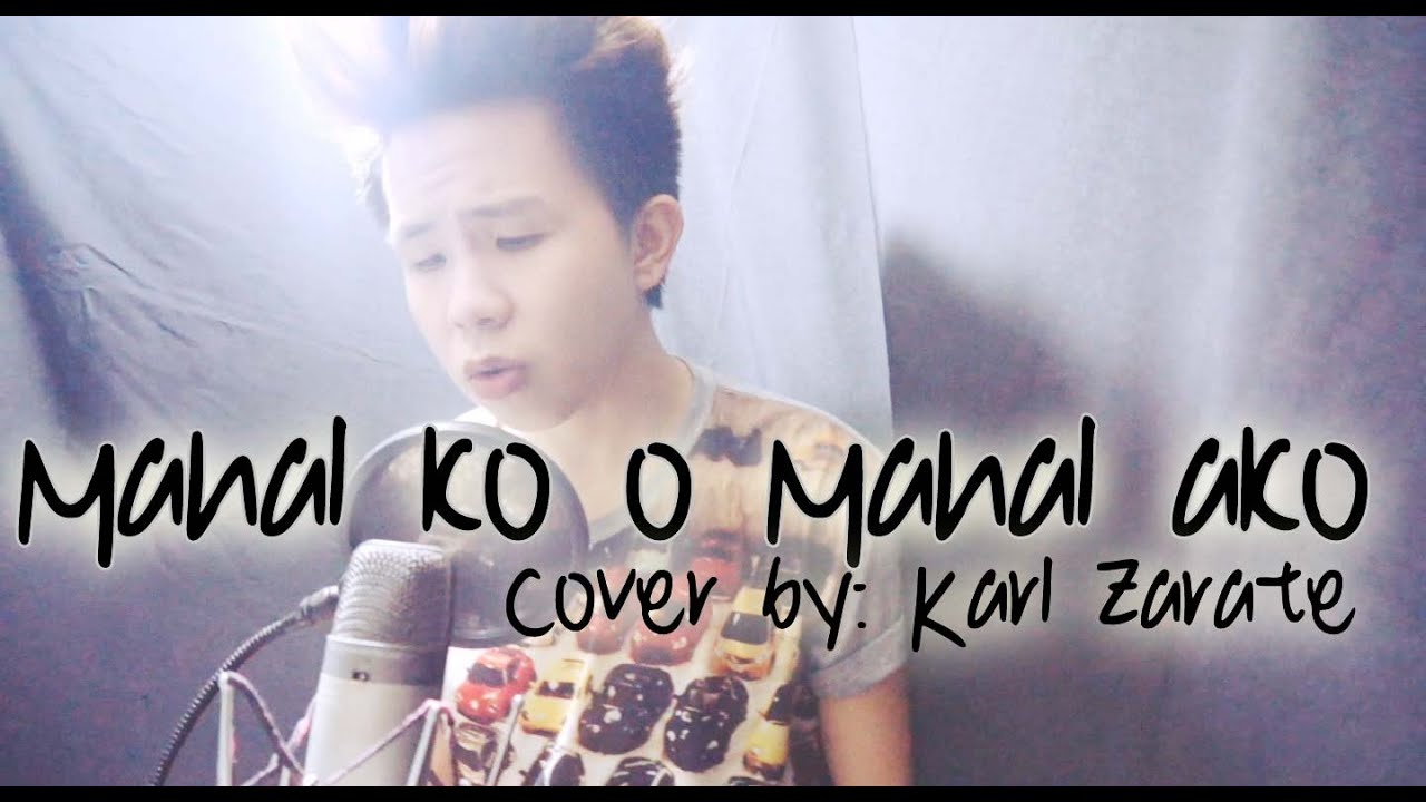 KZ Tandingan - Mahal Ko o Mahal Ako (Male Cover) Karl Zarate *FREE MP3 DOWNLOAD