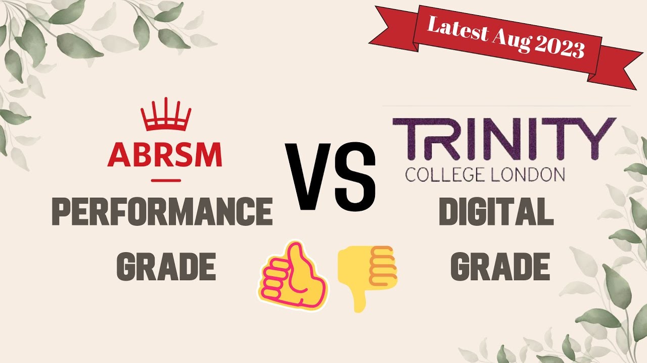 ABRSM Performance Grade VS Trinity Digital Grade｜Which is BETTER?