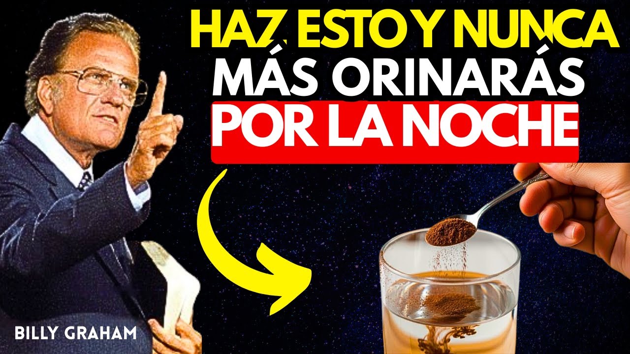 El Secreto Bíblico Que Puede Cambiar Tus Noches Para Siempre | BILLY GRAHAM