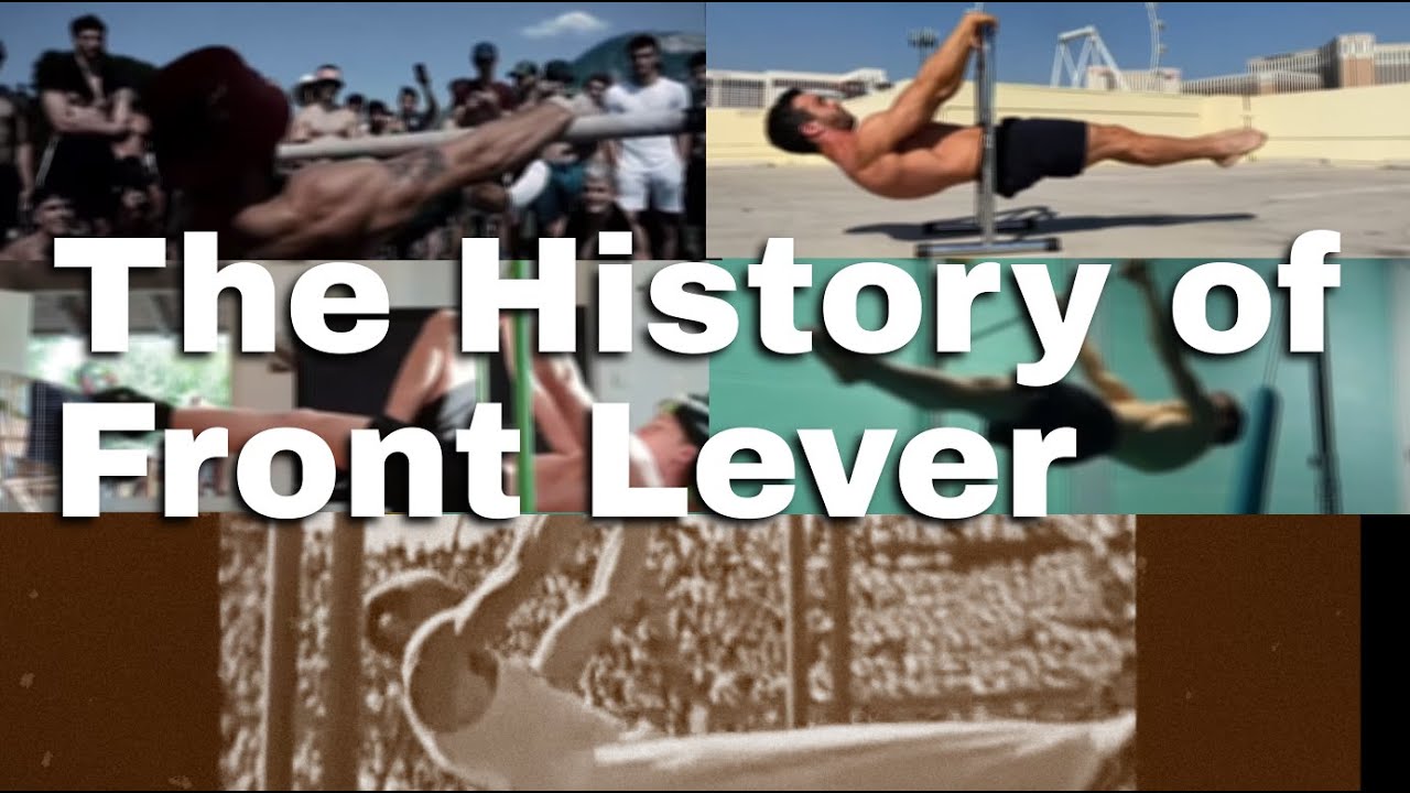 Shut up n Learn: The History of Front Lever