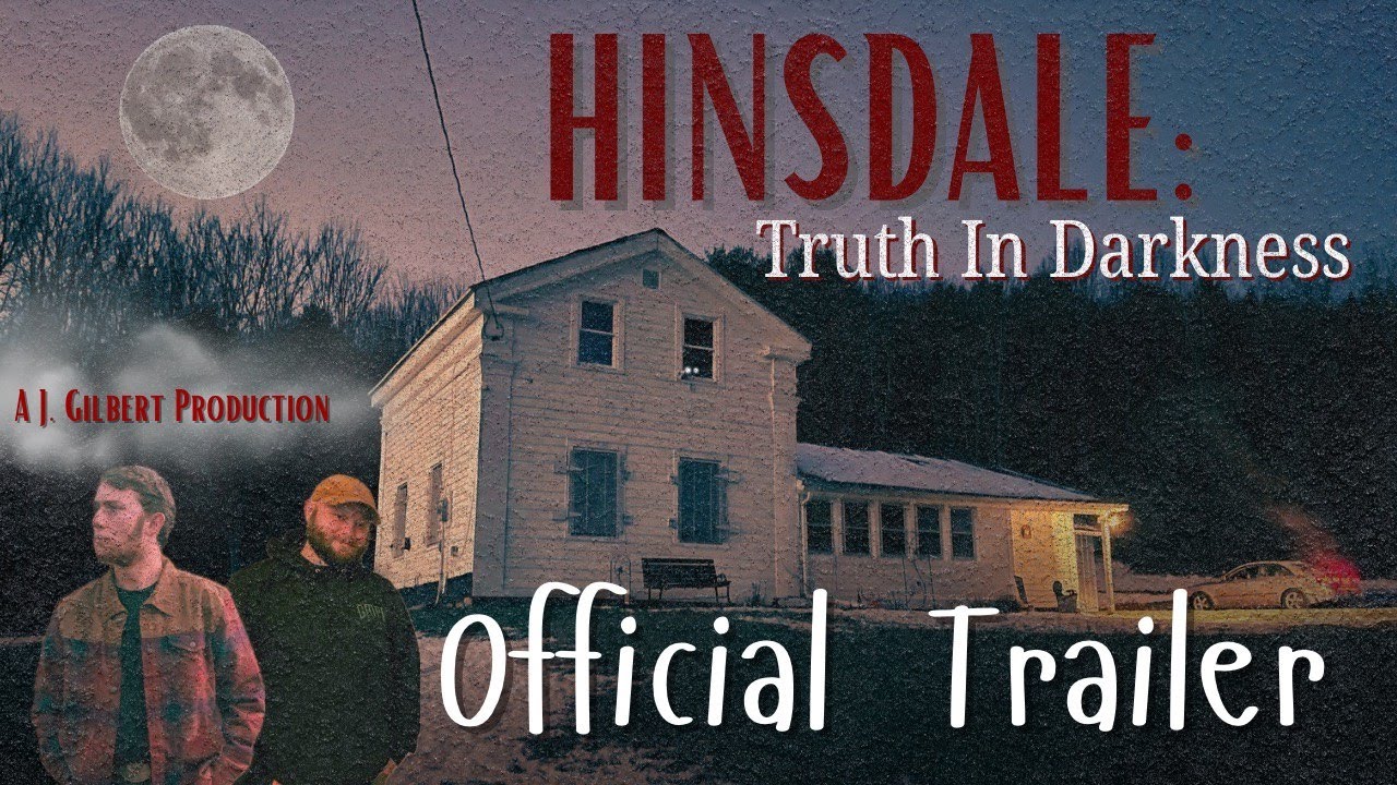 Hinsdale: Truth In Darkness | Official Trailer