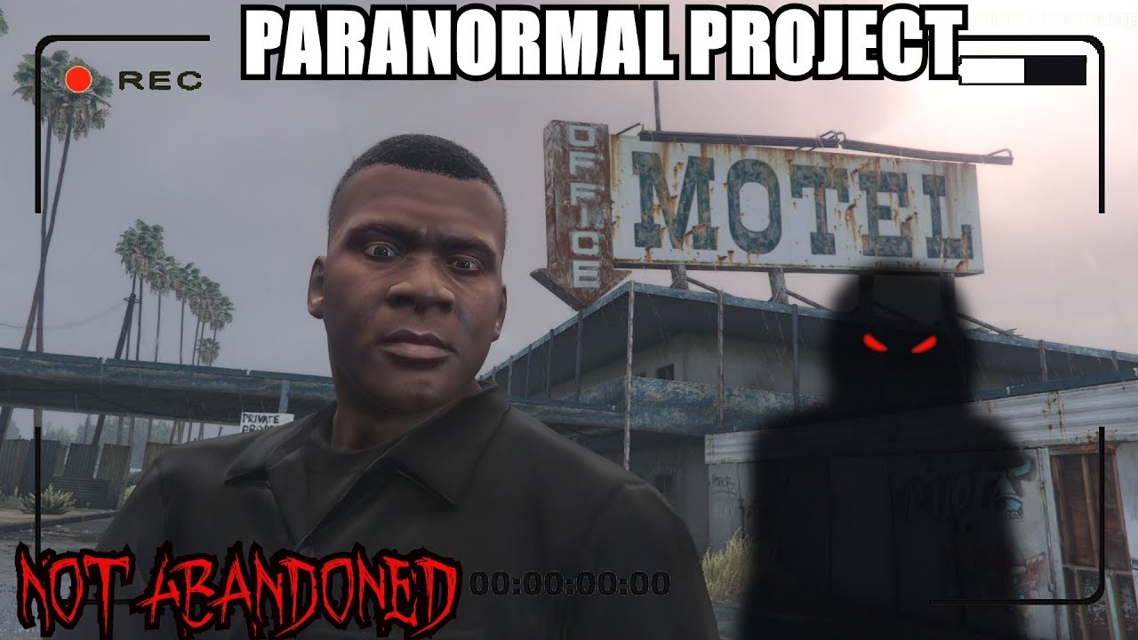 SOMEONE WAS BEHIND ME!!! THIS MOTEL IS NOT ABANDONED! GTA V Myths - PARANORMAL PROJECT 98
