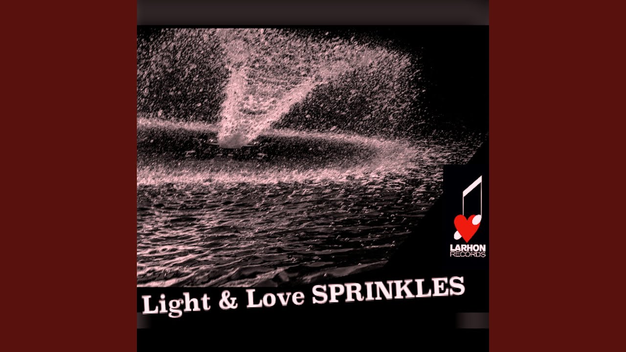 Light & Love Sprinkles (Mix from Pleiades)