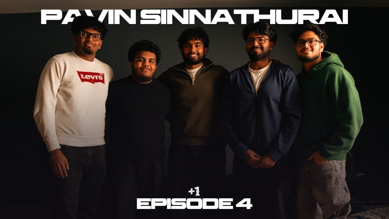 Pavin Sinnathurai on Hidden Meanings behind his Lyrics, Gumeera, and his Next Song Release | +1 Ep.4