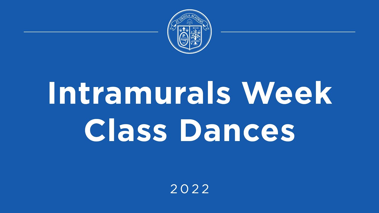 2022 Intramurals Week - Class Dance Competition