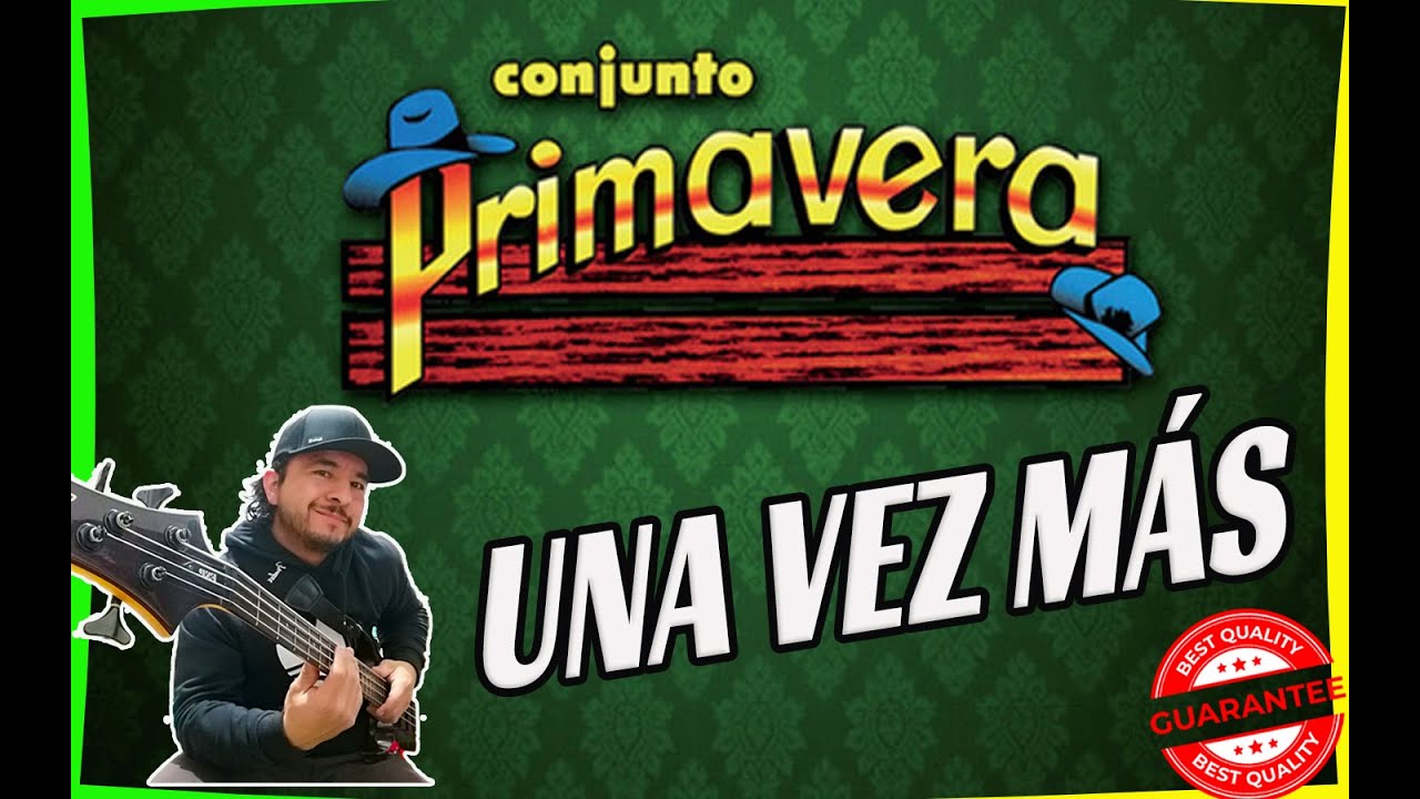 Cómo tocar UNA VEZ MÁS || BAJO ELÉCTRICO || CONJUNTO PRIMAVERA || TUTORIAL 🔥 🎸