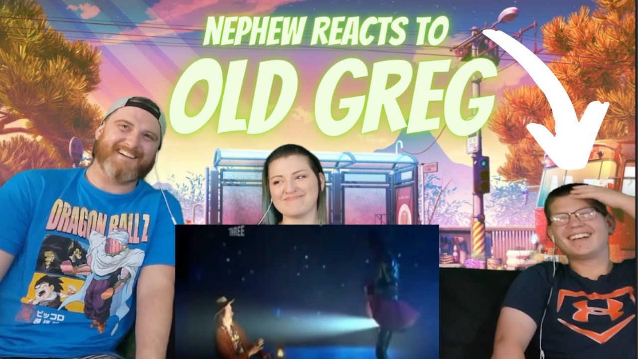 Our nephew reacts to Old Greg