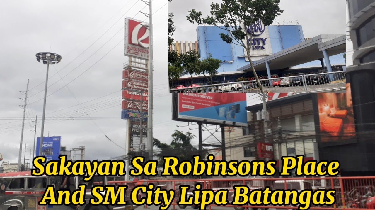 Robinsons Place & SM City Lipa Batangas Available Bus, Van &  Jeepney Routes