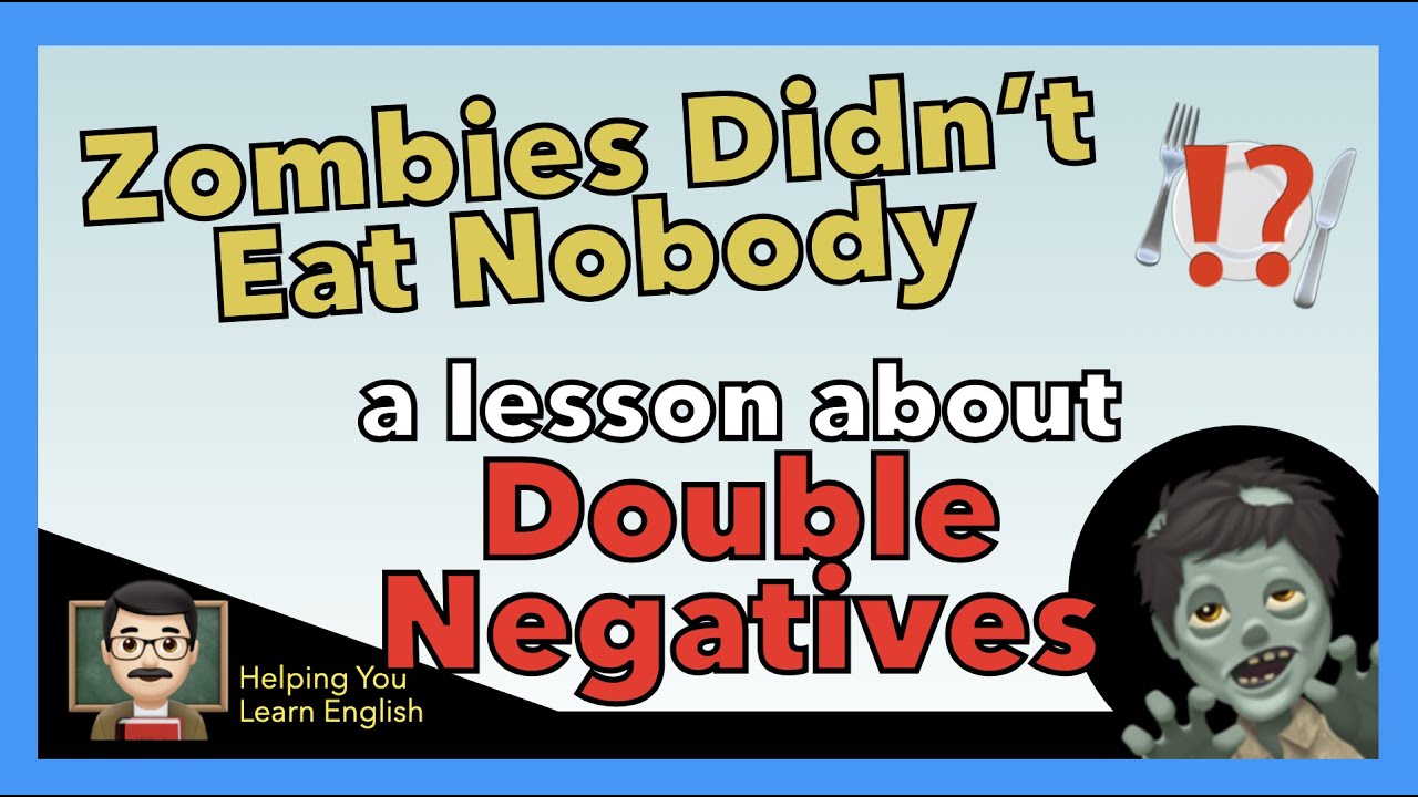 Double Negatives ❌❌= ✅English Grammar Guide - What's a Double Negative? Useful English Tips & Rules!