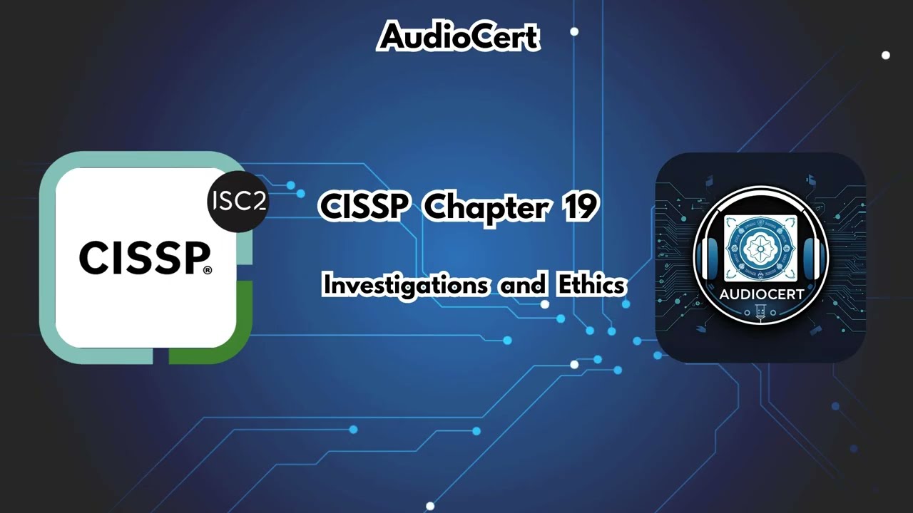 CISSP Chapter 19 : Investigations and Ethics