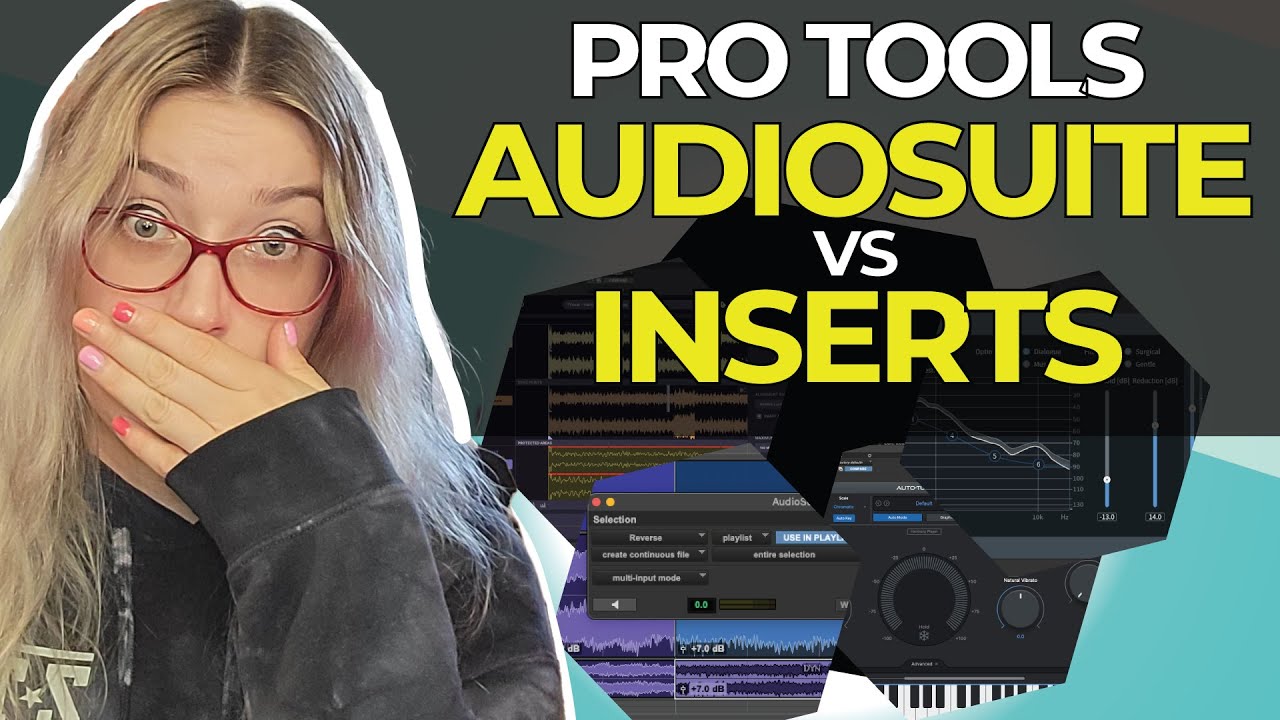 Pro Tools 101: When Use AudioSuite?! AudioSuite vs Inserts