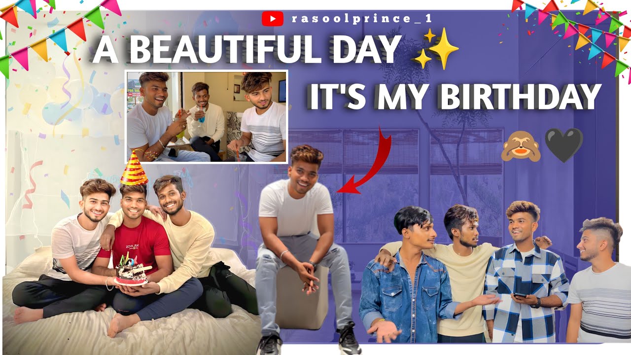 its my birthday | rasoolprince | my special day vlog |