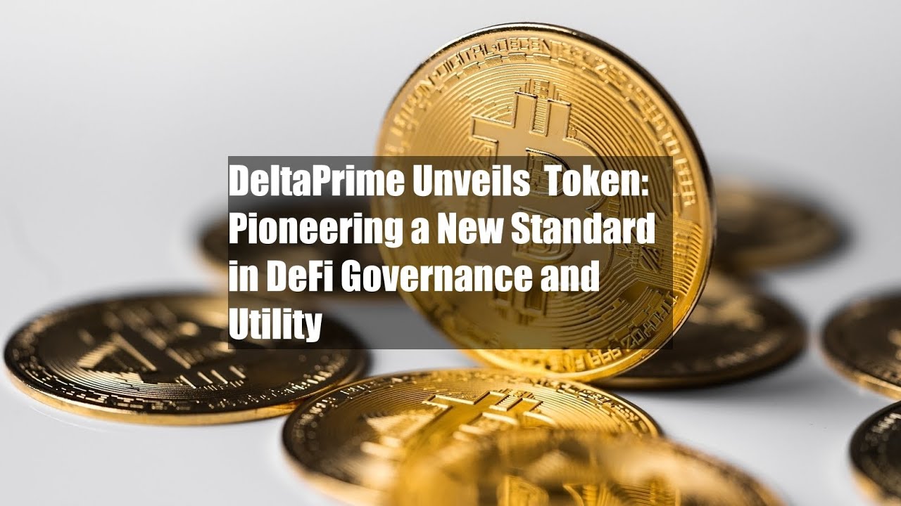 DeltaPrime Unveils $PRIME Token: Pioneering a New Standard in DeFi