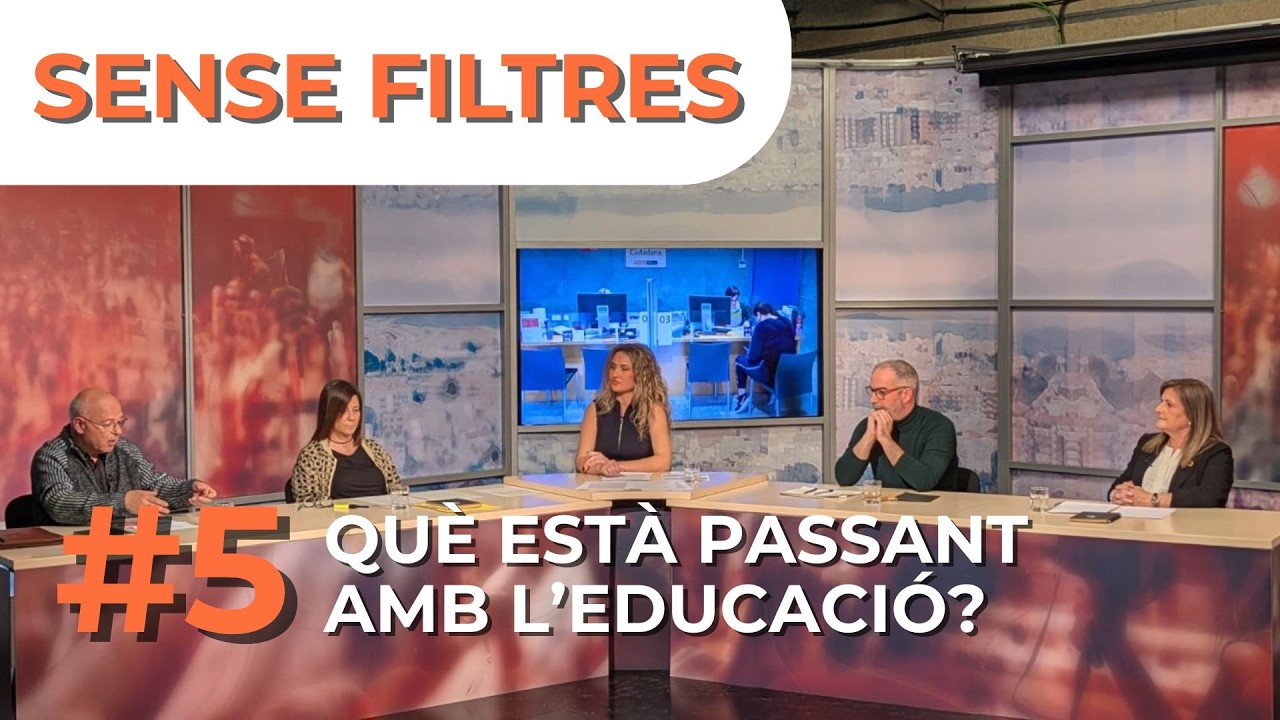 Sense Filtres. Episodi 5: Què està passant amb l’educació?