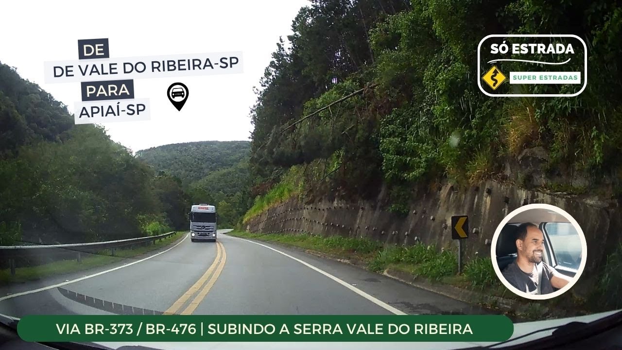 S&Oacute; ESTRADA | VIA BR-373 / BR-476 | SUBINDO A SERRA VALE DO RIBEIRA | DE RIBEIRA-SP PARA APIA&Iacute;-SP
