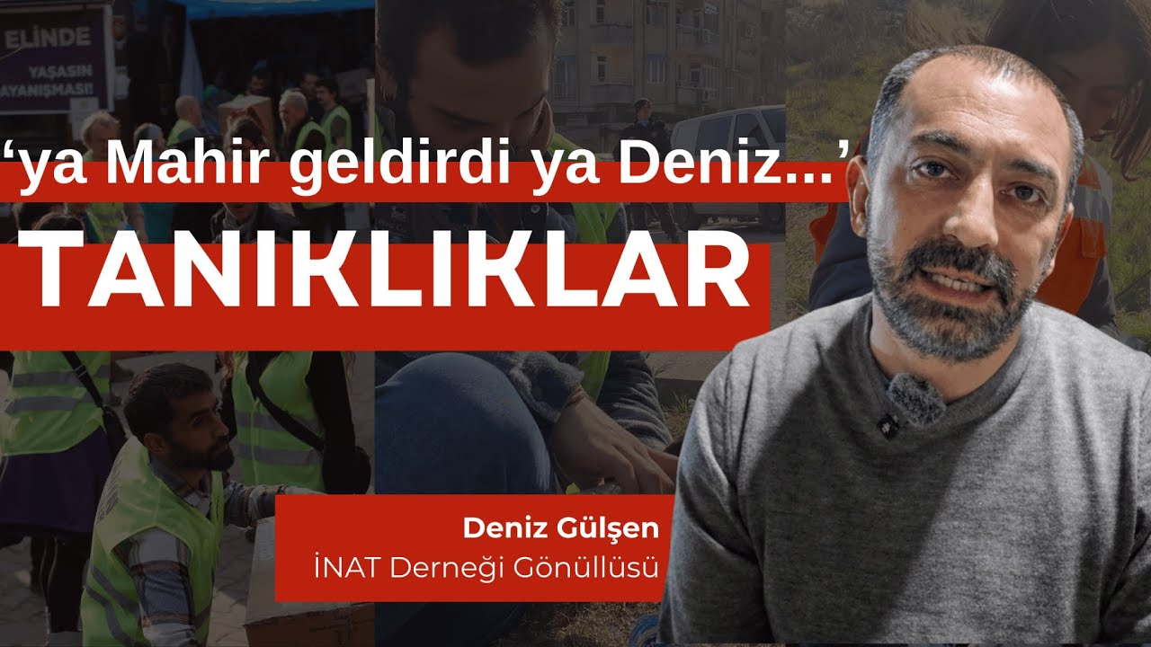 Tanıklıklar: Deniz Gülşen 