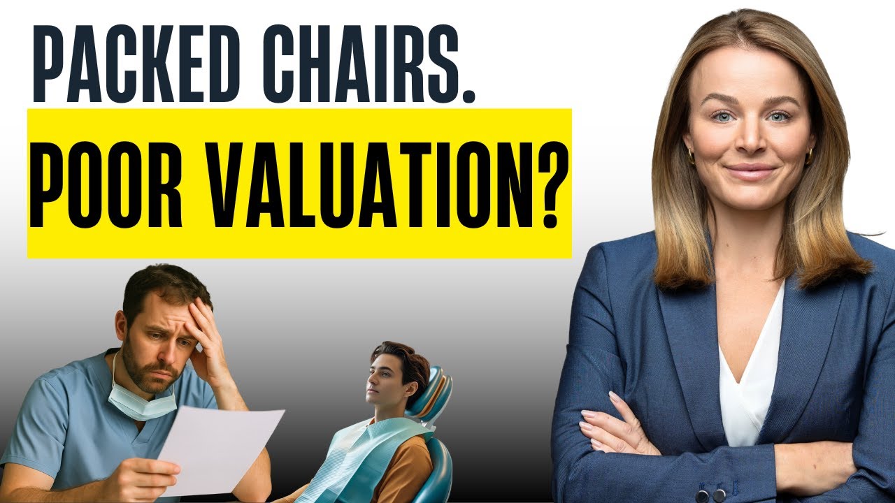 Your Dental Practice Is Packed—So Why Is Your Value So Low?