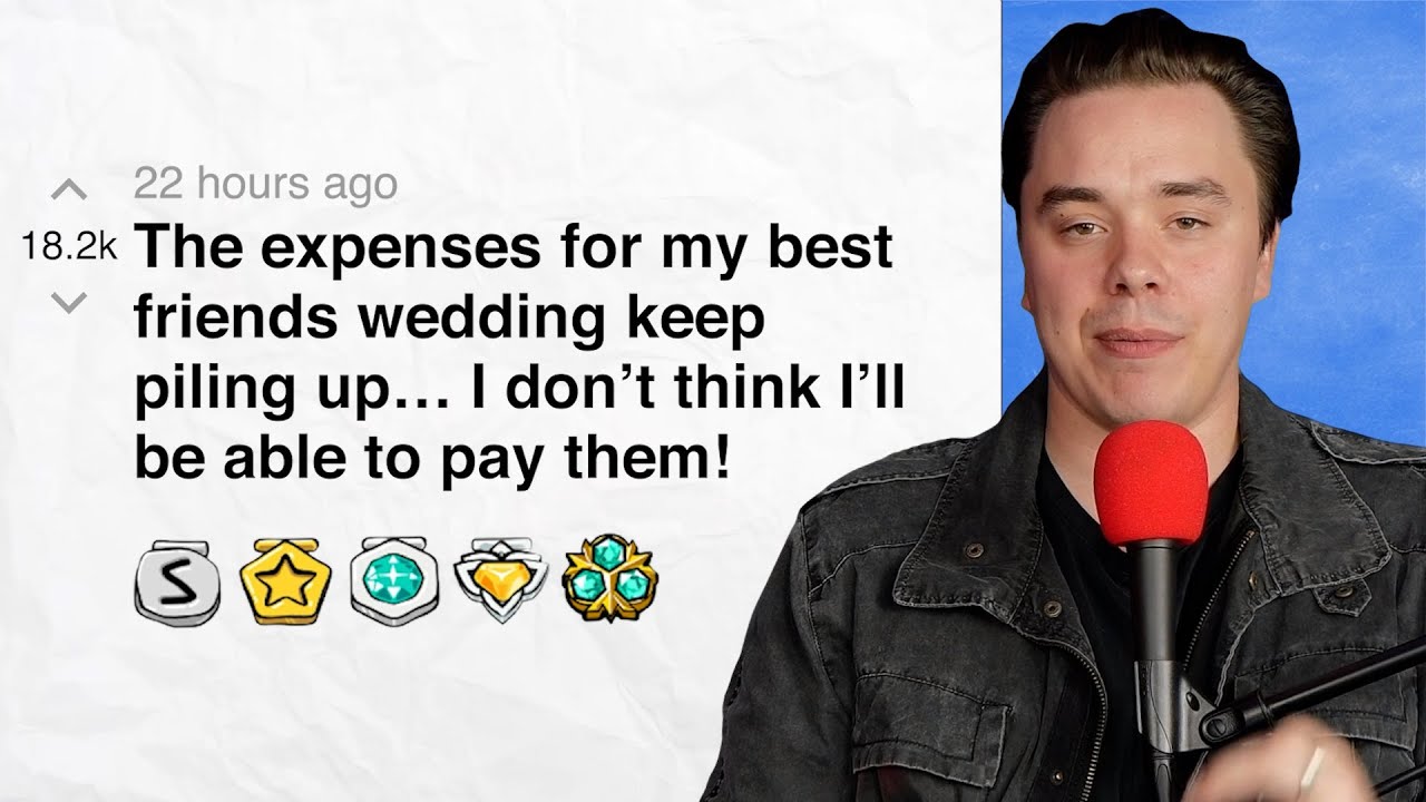The expenses for my best friends wedding keep piling up… I don’t think I’ll be able to pay them!