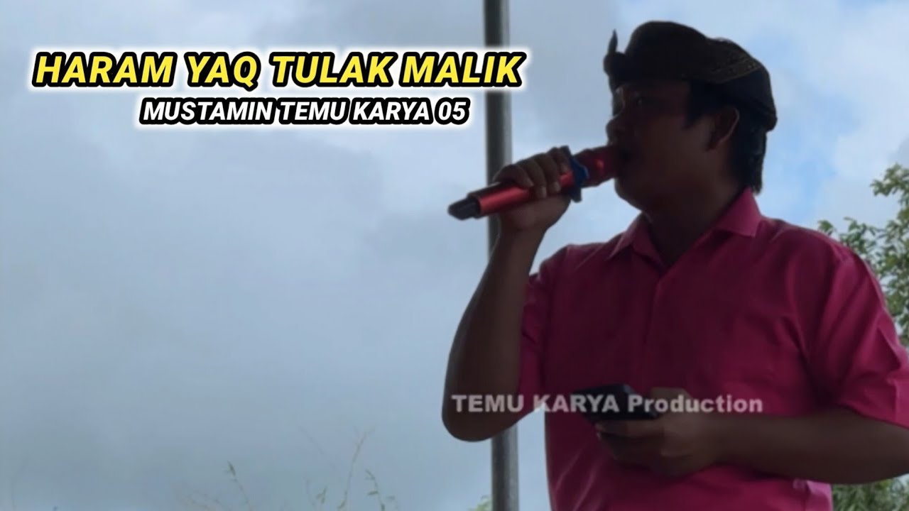 Haram yaq tulak malik_Mustamin Temu karya 05 | Lagu sasak biral terbaru 2026