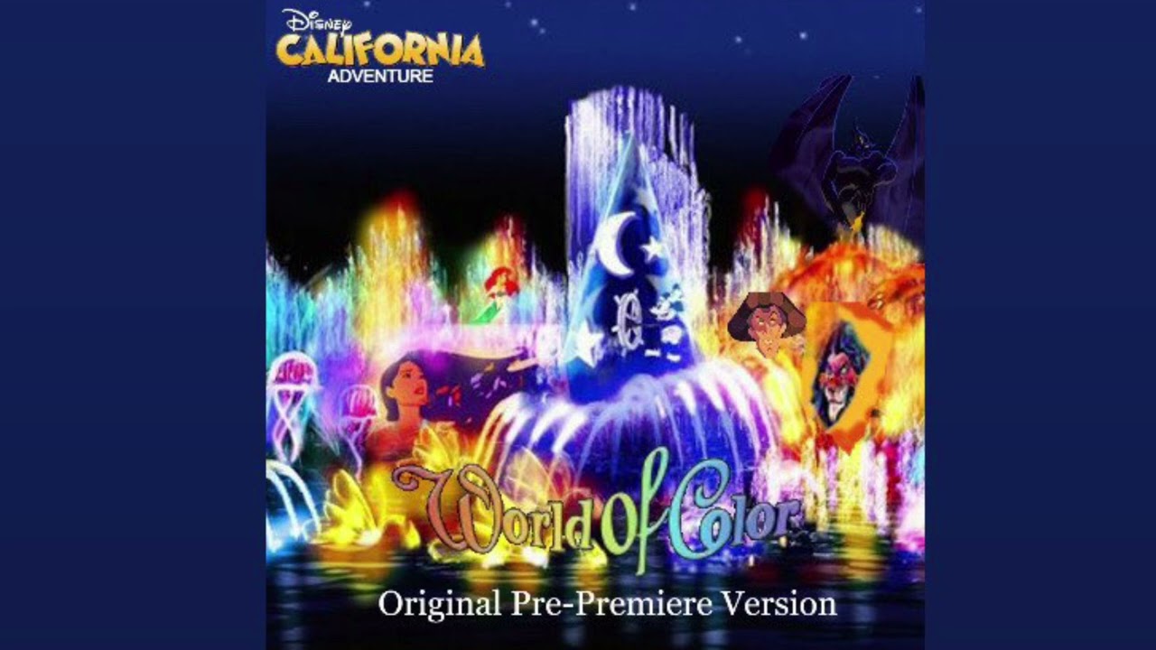 Disney California Adventure | World of Color Pre-Premiere Soundtrack (Version 2)