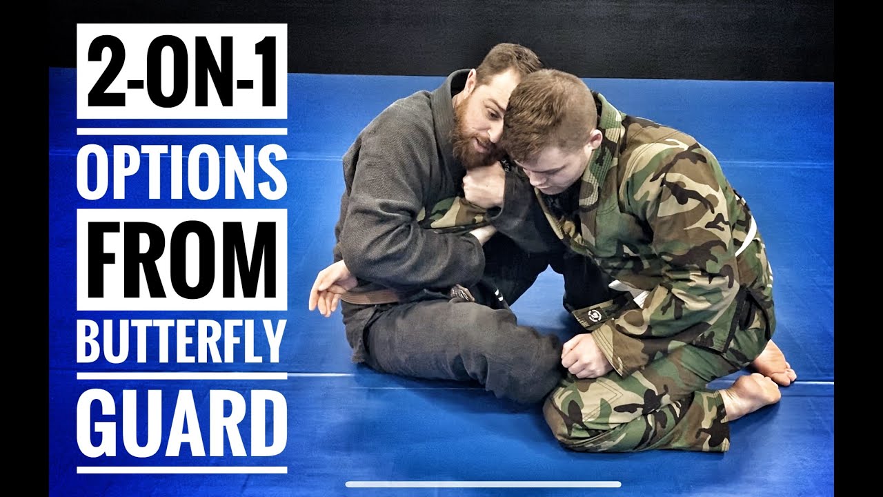 2-on-1 Options From Butterfly Guard
