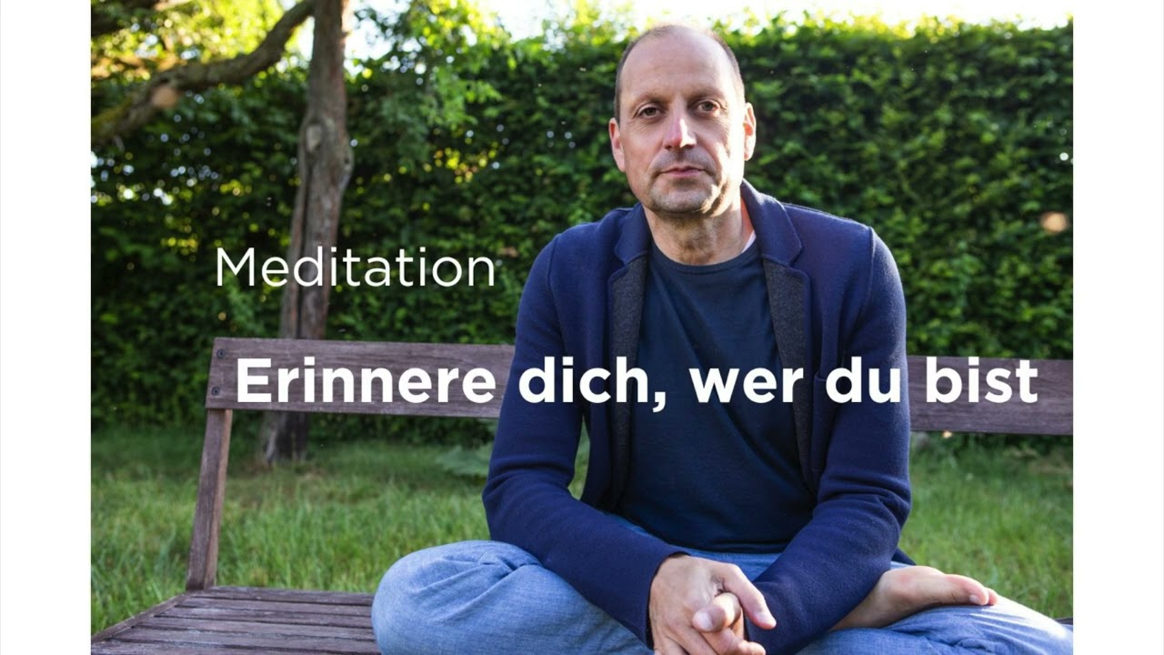 Erinnere dich, wer du bist &ndash; Meditation mit Georg Lolos