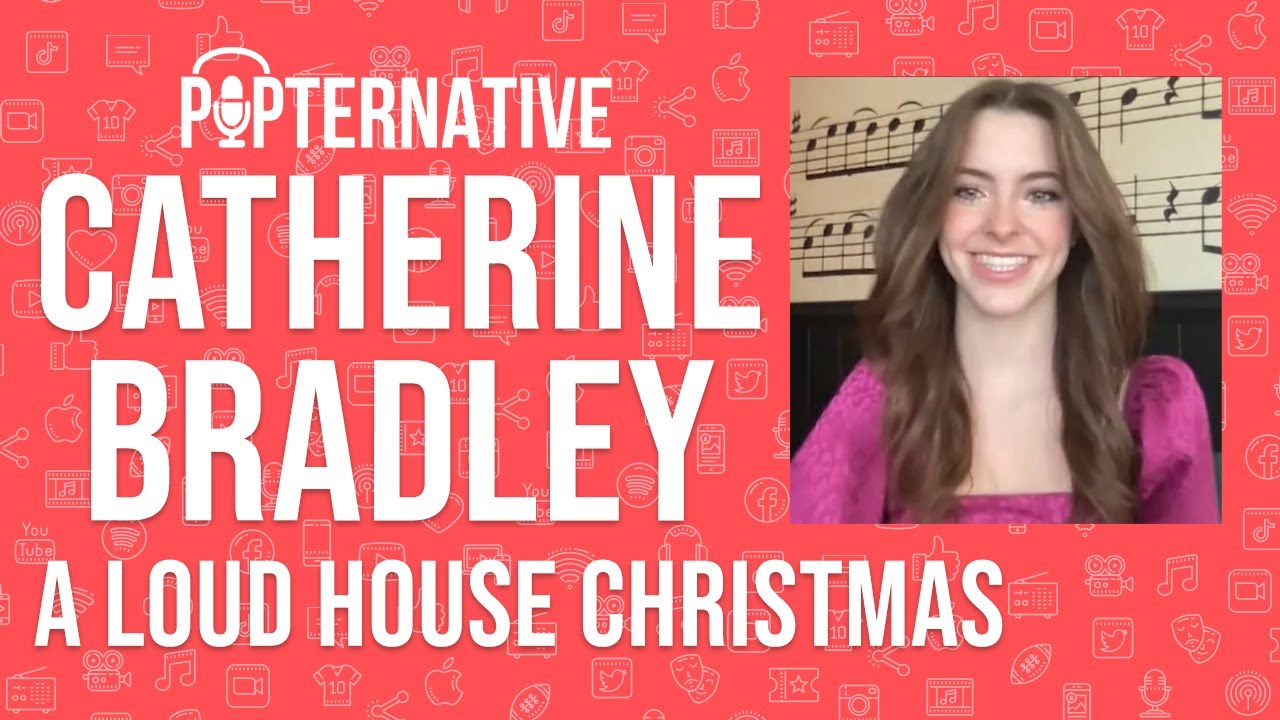 Catherine Bradley talks about A Loud House Christmas on Nickelodeon and much more!