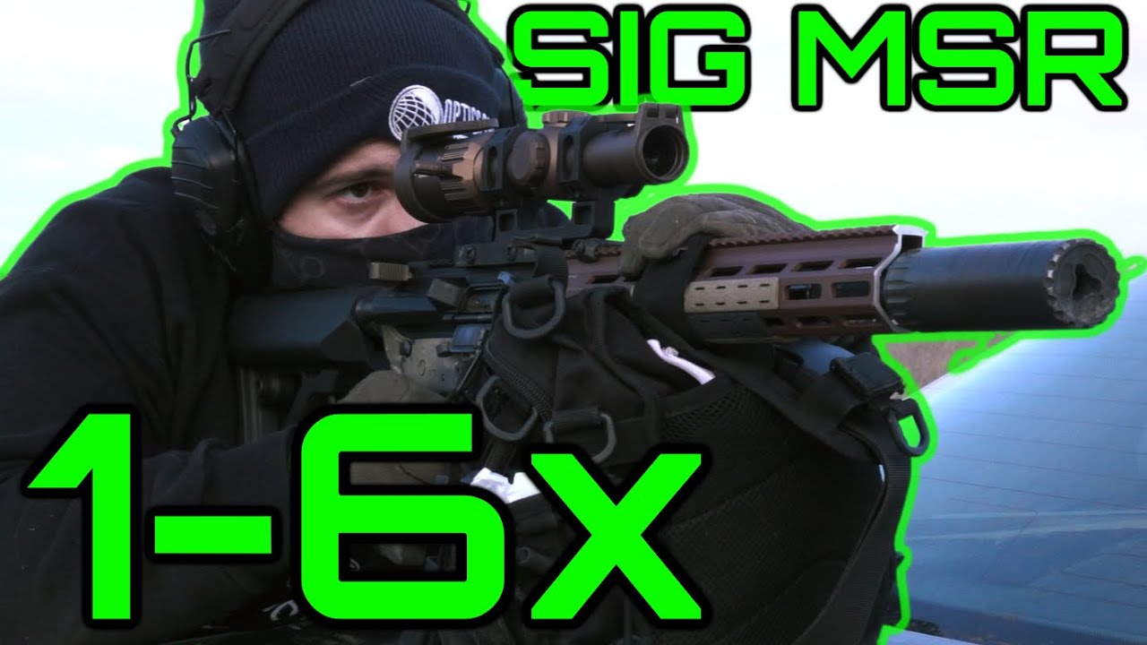 The King of The Poors - Sig MSR 1-6x24
