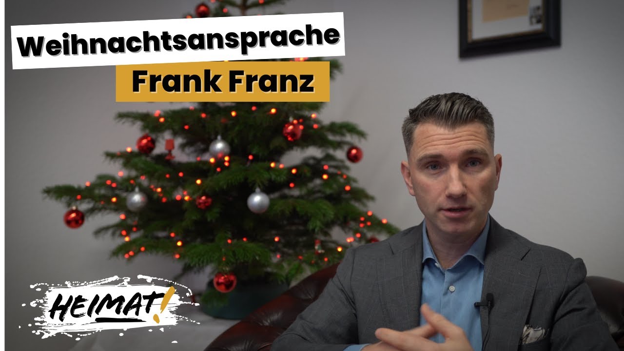 Weihnachtsansprache von Frank Franz | Die Heimat 2023