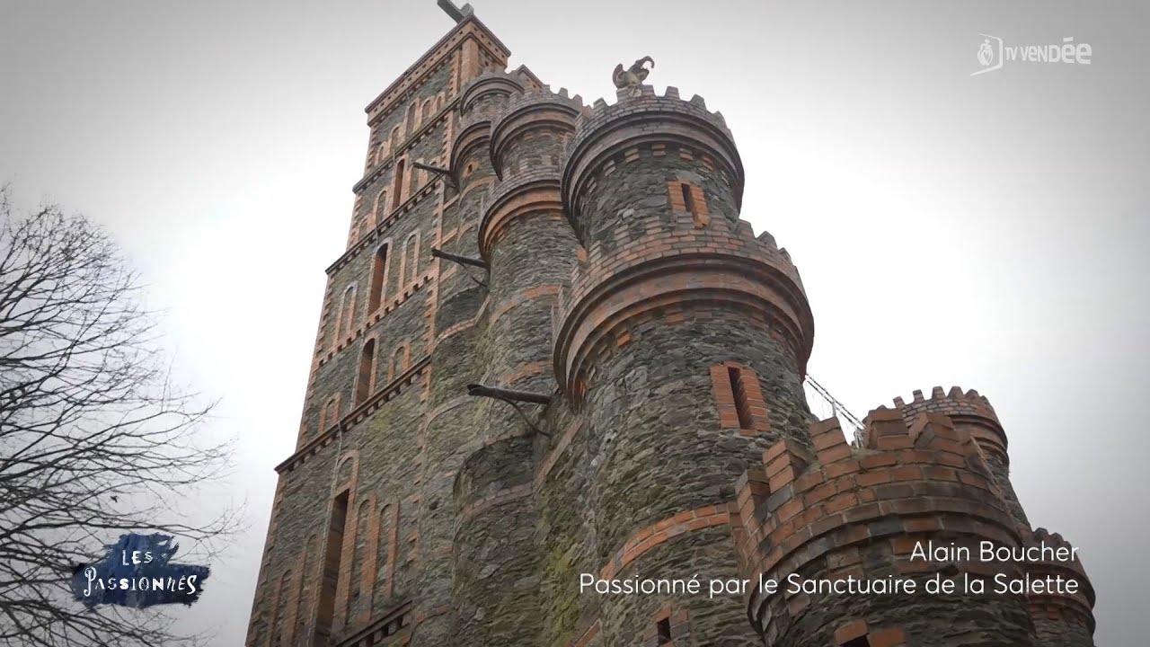 Les passionnés - Le sanctuaire de la Salette