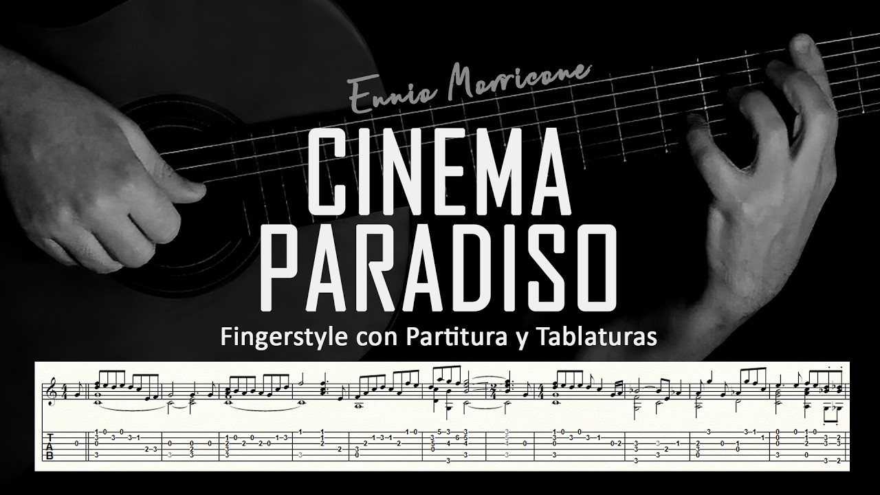Cinema Paradiso (Main There / Se) ▶ Guitarra solista fingerstyle + partitura/tablatura