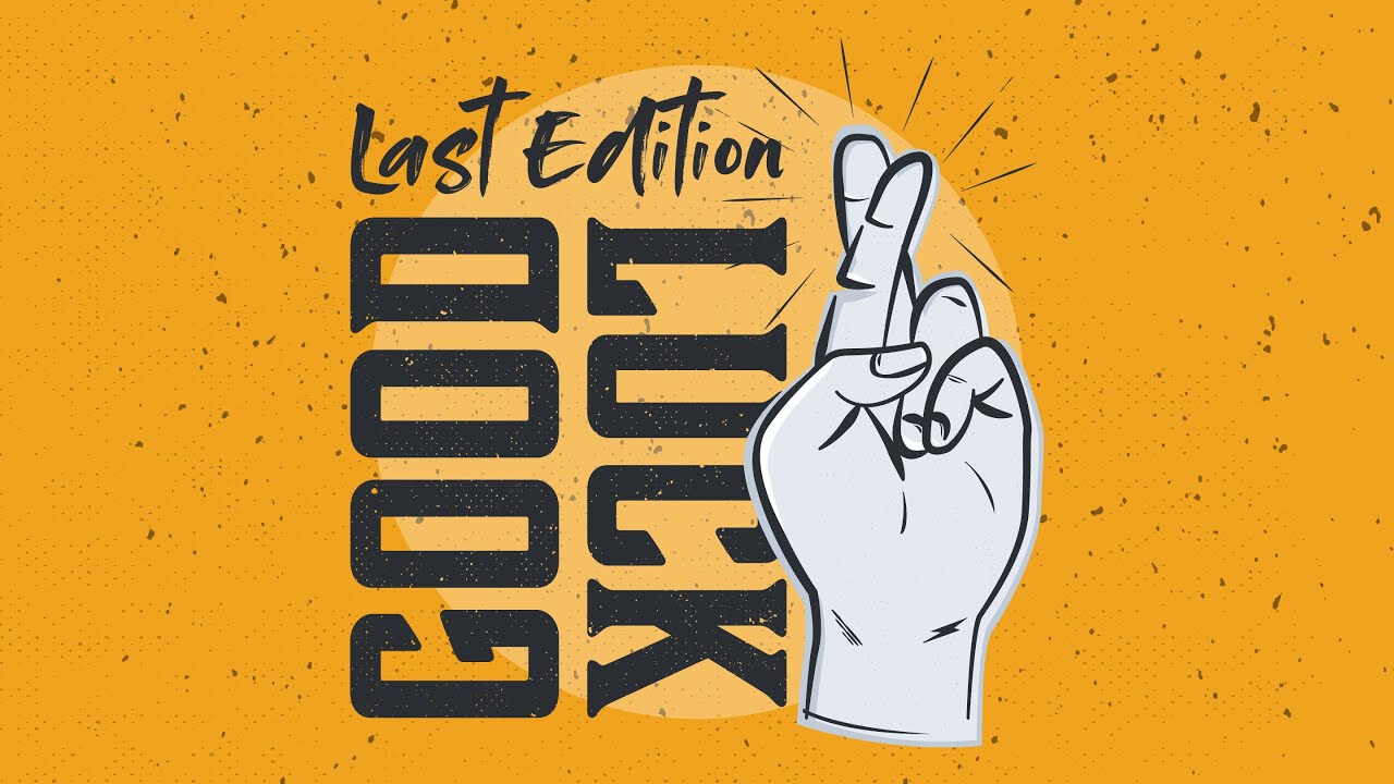 Good Luck - Last Edition [Official Lyric Video]
