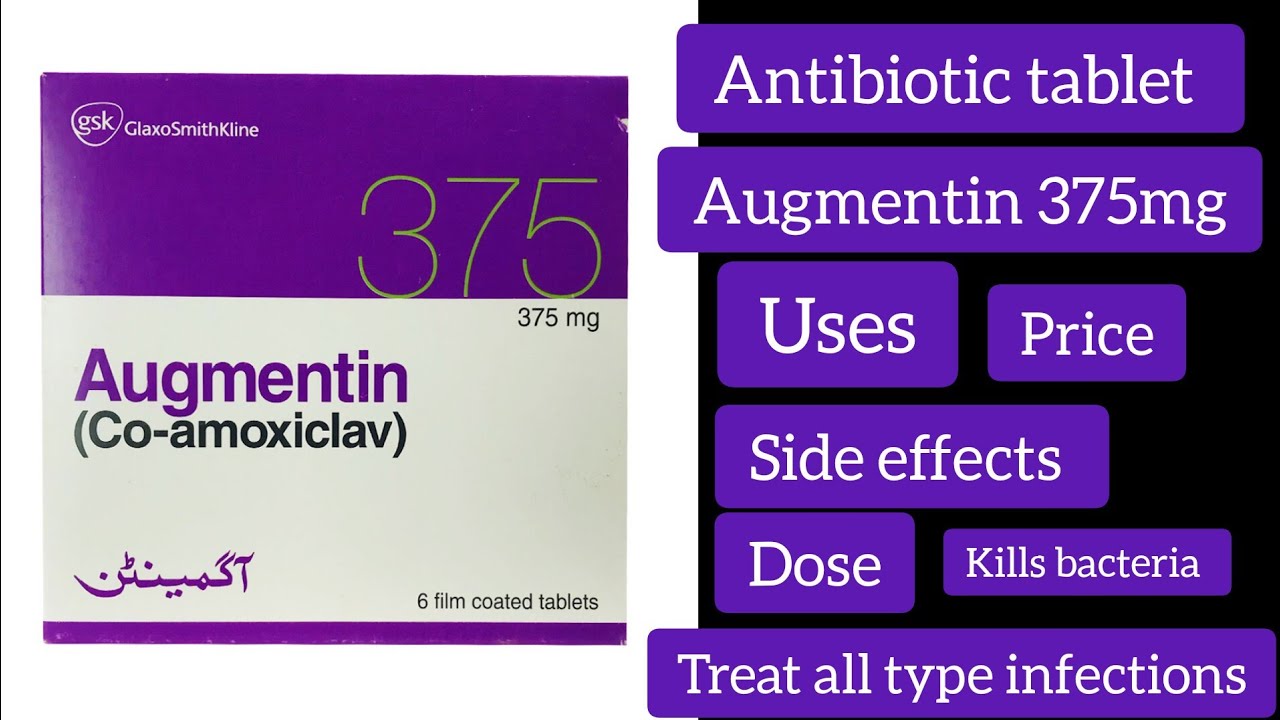 Augmentin tablet 375mg uses|Co-amoxiclav tablet |side effects|dose |price|farzana Iqbal vlogs