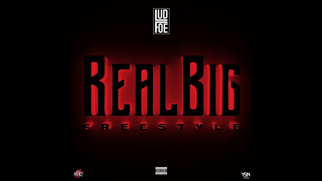 Lud Foe - Real Big Freestyle (Official Audio)