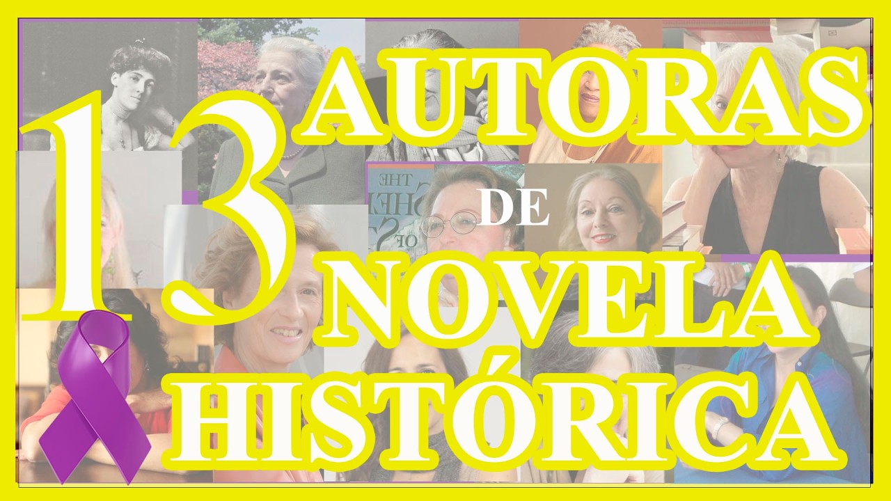 13 AUTORAS QUE ESCRIBIERON LA HISTORIA (vídeo especial 8 de marzo)