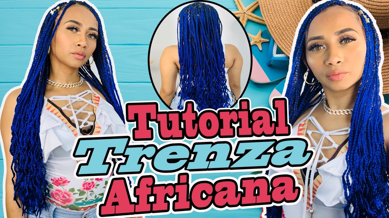 TUTORIAL TRENZAS AFRICANAS HONDULADAS l  Como hacer trenzas africanas en casa l wavy braids