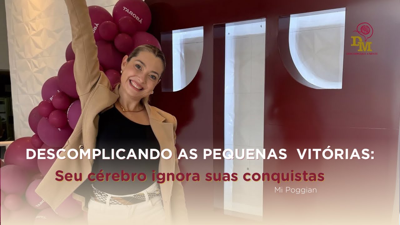 Descomplicando Pequenas Vitórias.