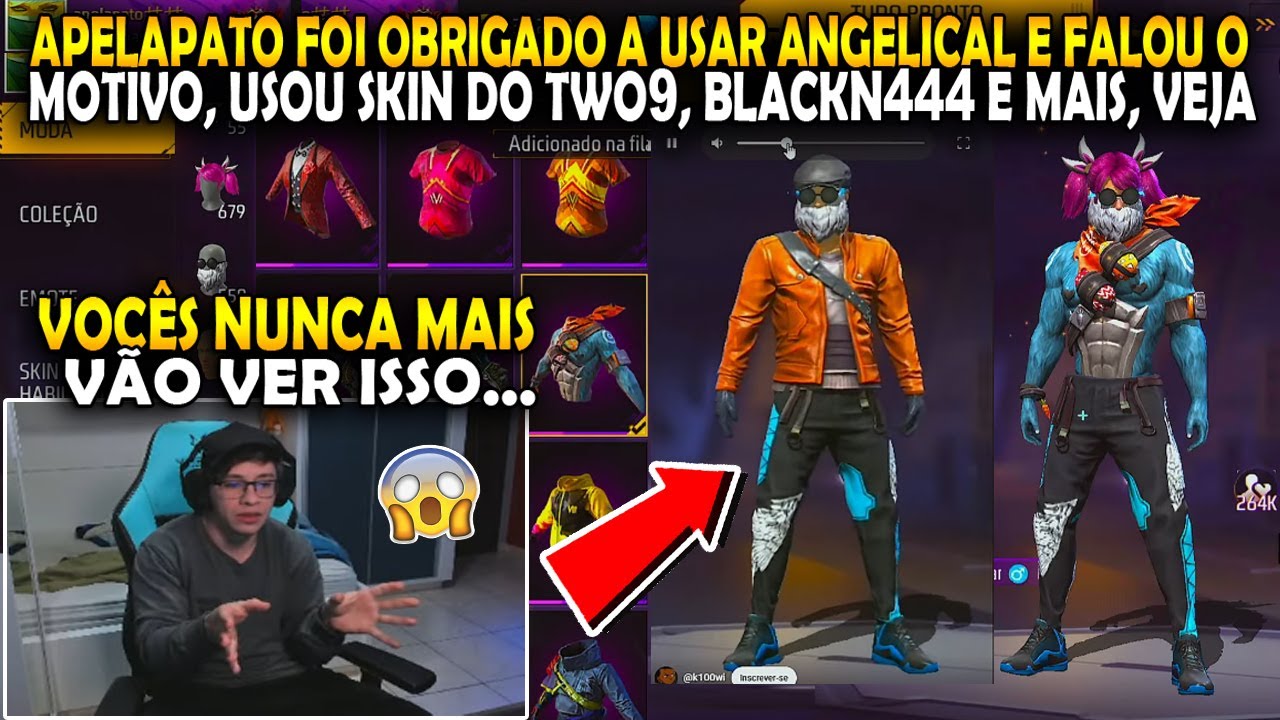 APELAPATO FOI OBRIGADO A USAR ANGELICAL E FALOU O MOTIVO, USOU SKIN DO TWO9, BLACKN444 E MAIS, VEJA