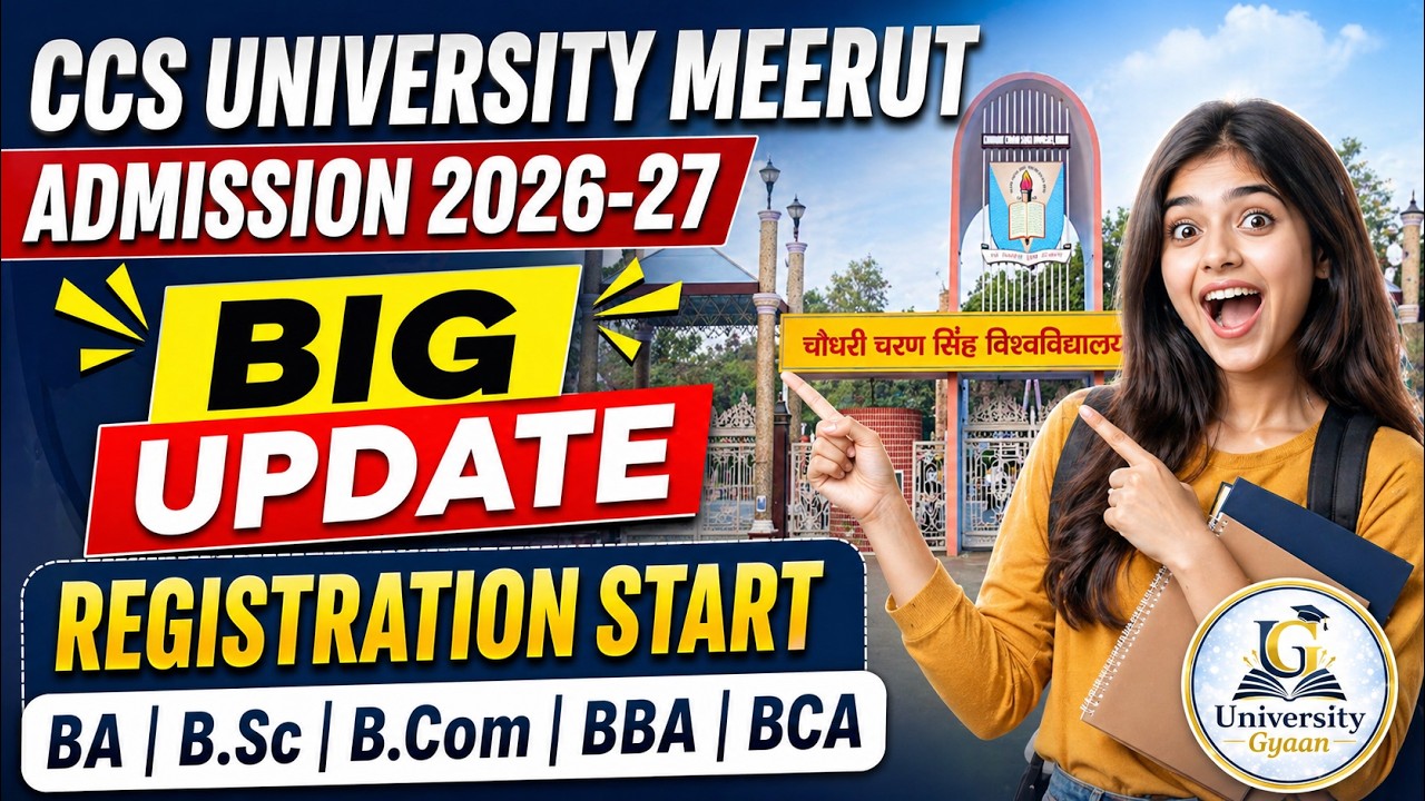 CCS University Admission 2026-27 🔥 Registration Start | BA BSc BCom BBA BCA | CCSU BIG UPDATE Meerut