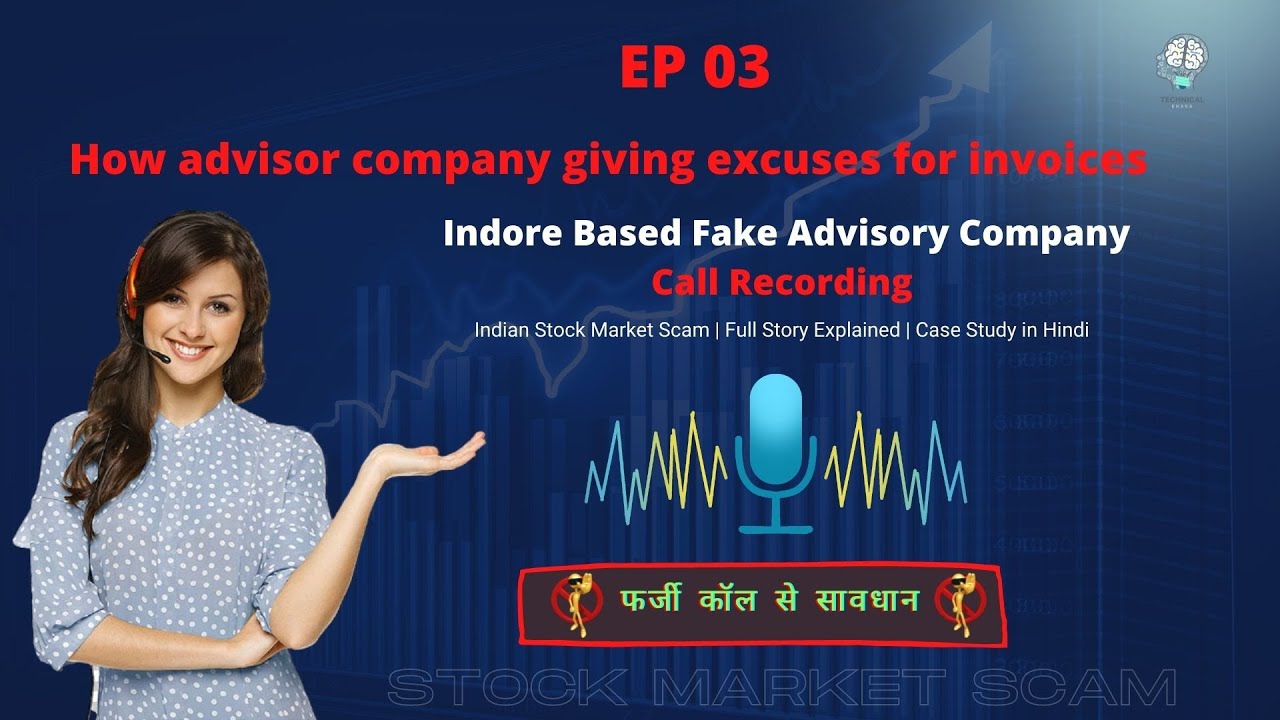 EP 03: Indore Based Fake Advisory Company Call Recording | Stock Market Scam | Full Story Explained