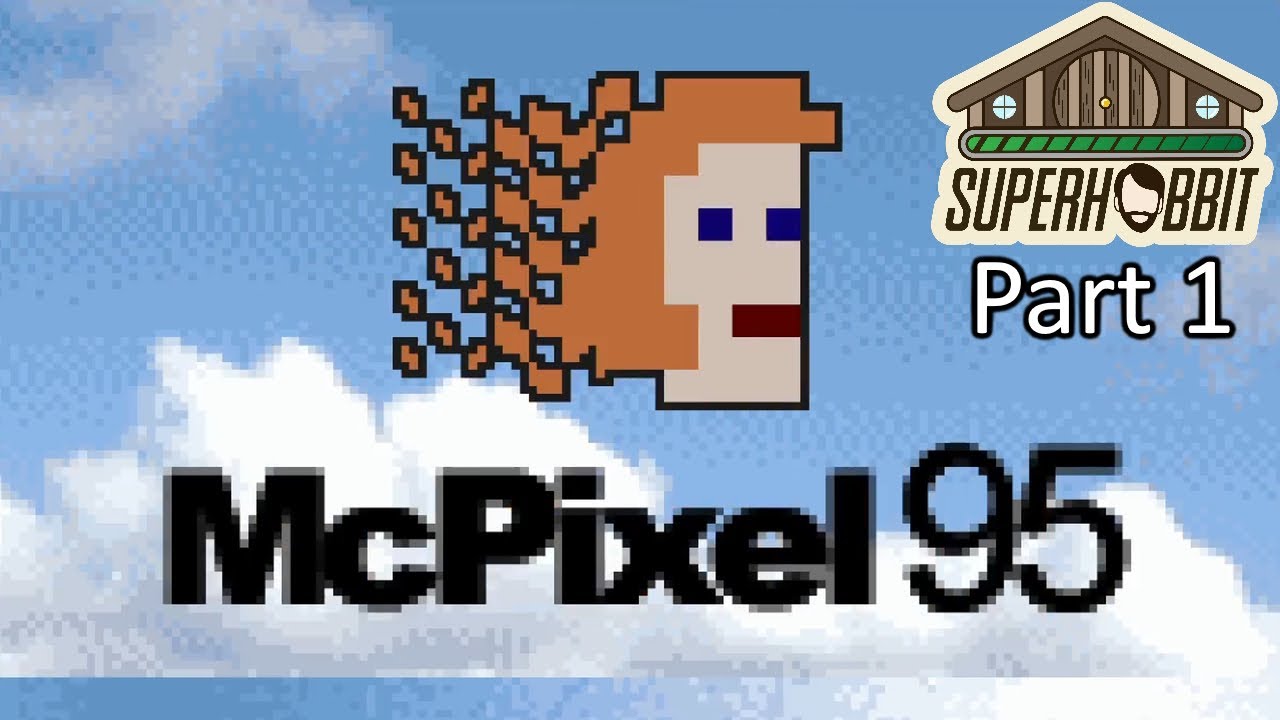 McPixel 3 (Part 1)