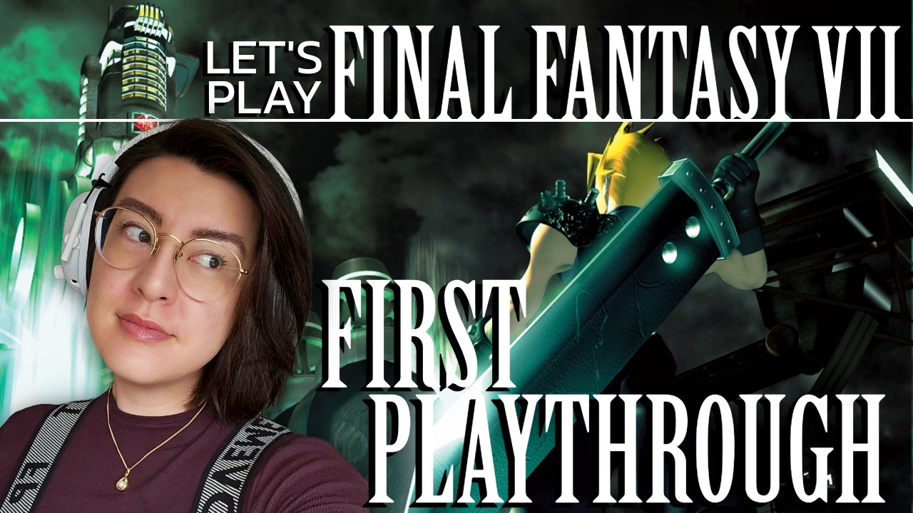 I Have Never Played the Original ✨FFVII✨