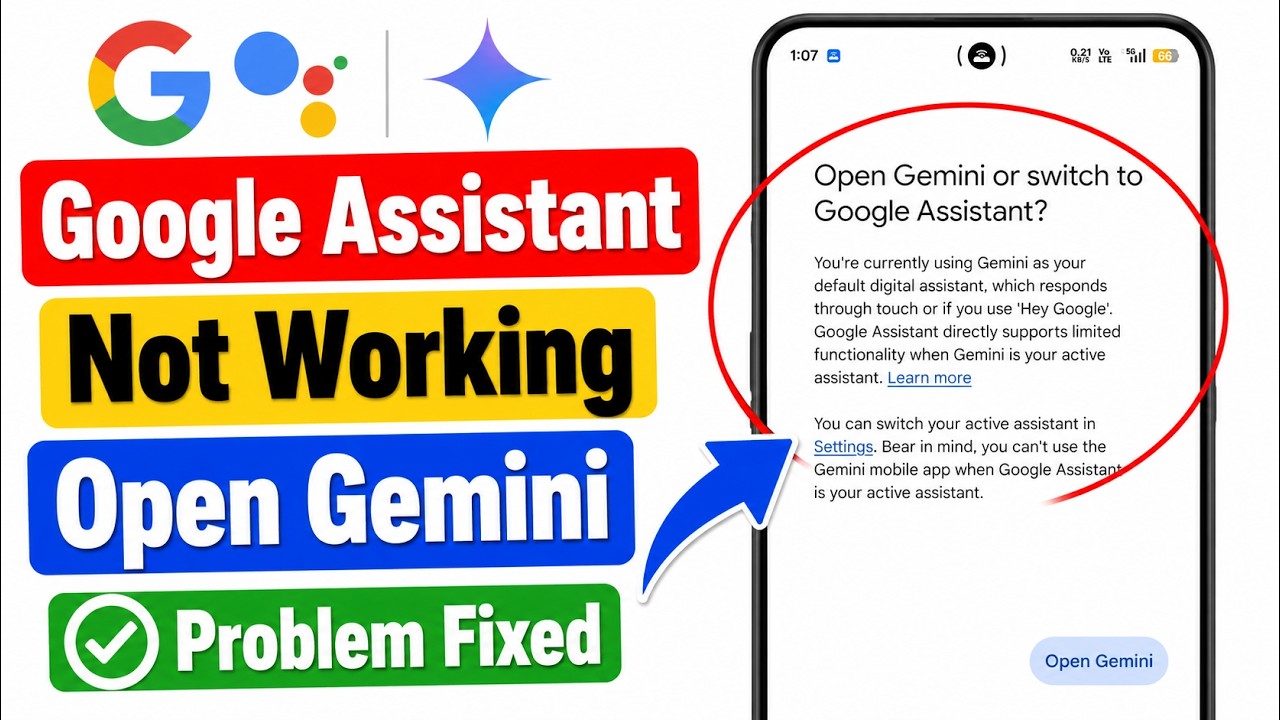 Google Assistant Not Working Open Gemini or Switch to Google Assistant Showing Problem Solve