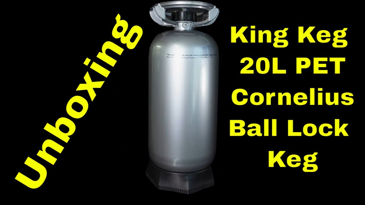 Unboxing Keg King's  King Keg - 20L PET Corny Ball Lock Keg