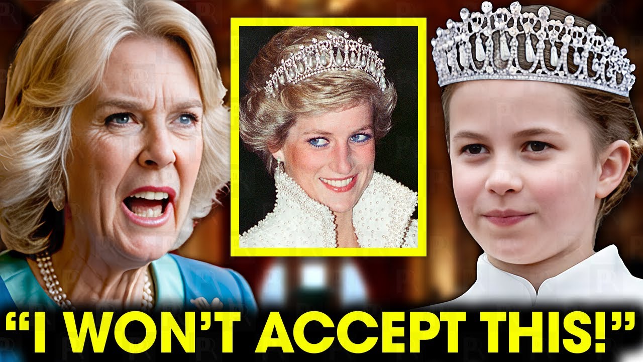 Queen Camilla GOES CRAZY Against Princess Charlotte Wearing Diana’s Tiara!