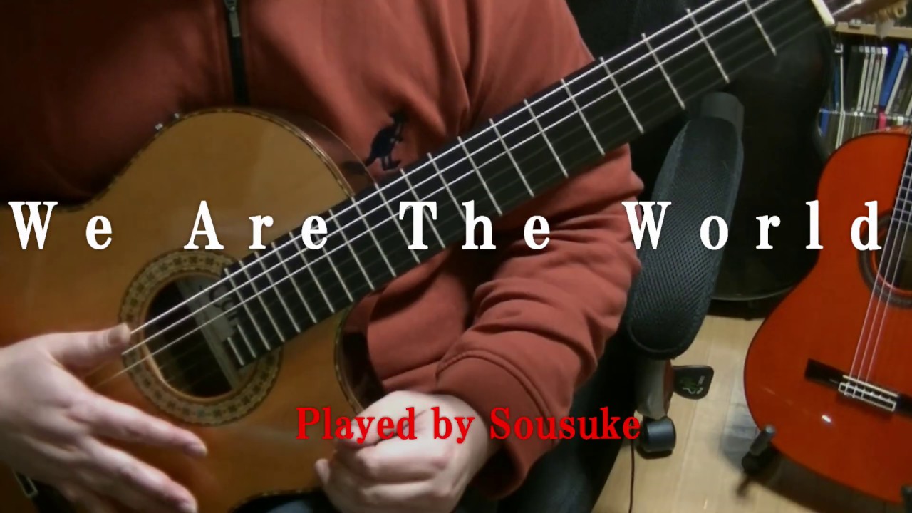 We Are The World ～Fingerstyle guitar Arranged by Sousuke～