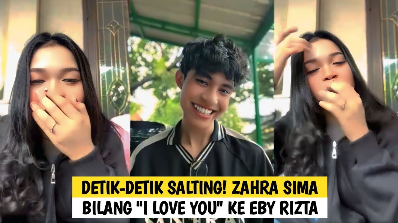 BAPER ALERT! Zahra Sima Ucap “I Love You” ke Eby Rizta, Reaksi Gak Nahan 😱
