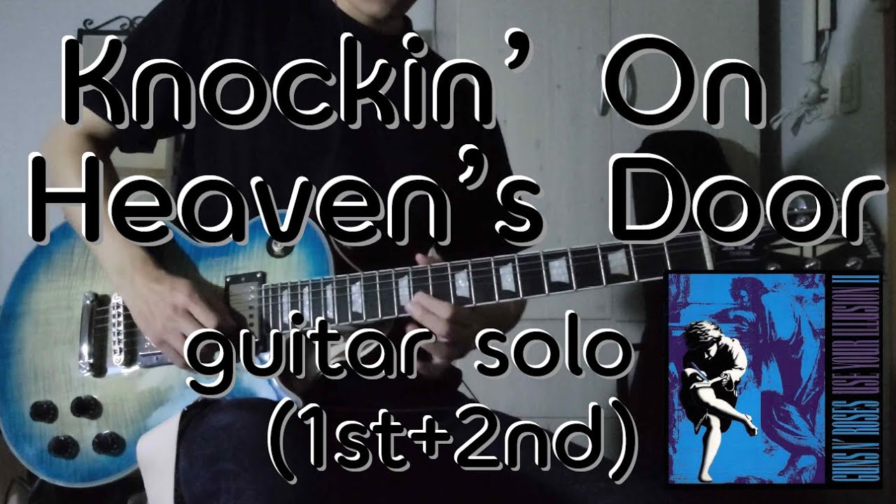 Guns N' Roses - Knockin' On Heaven's Door - Guitar Solo(1st+2nd)