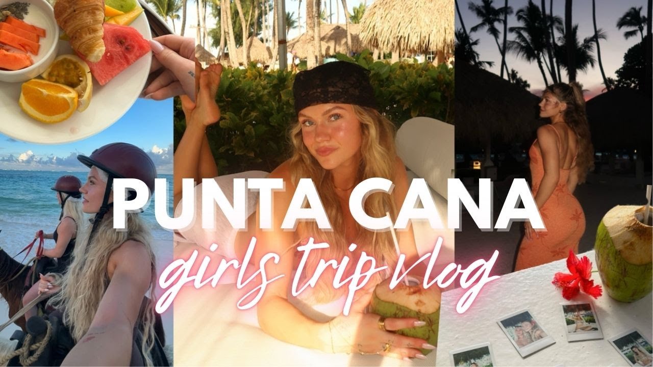 TRAVEL VLOG: Punta Cana Girls Trip 🌴🌺  staying at an all inclusive wellness resort